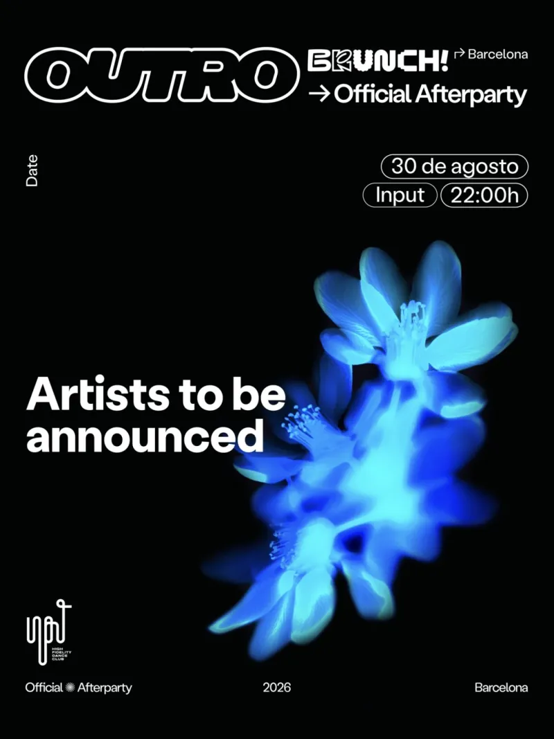 OUTRO, the official Brunch Barcelona afterparty at INPUT, 30 August 2026