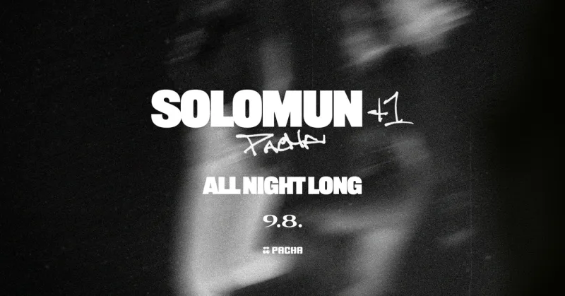 Solomun +1 : all night long à Pacha Ibiza