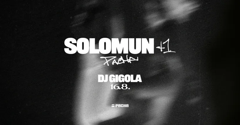 Solomun +1 : DJ Gigola
