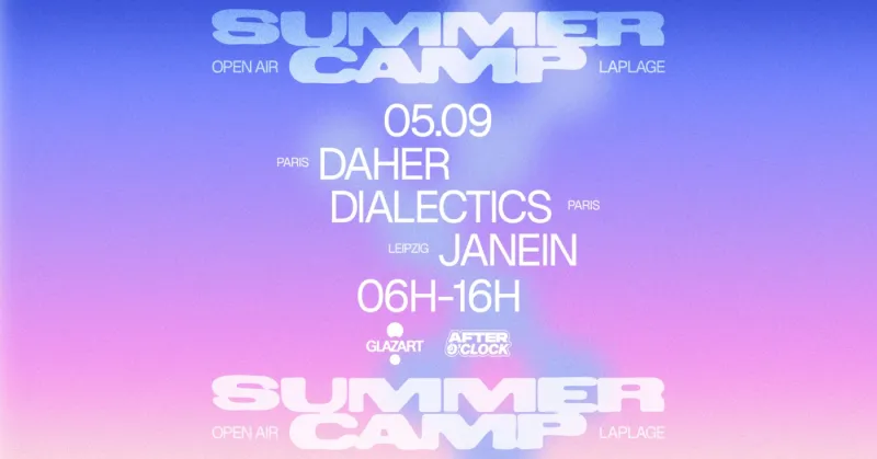 After O'clock X La Plage Open Air: JANEIN, Daher & More