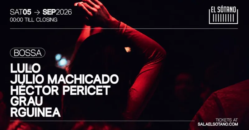BOSSA at EL SÓTANO, Madrid, 5 September 2026