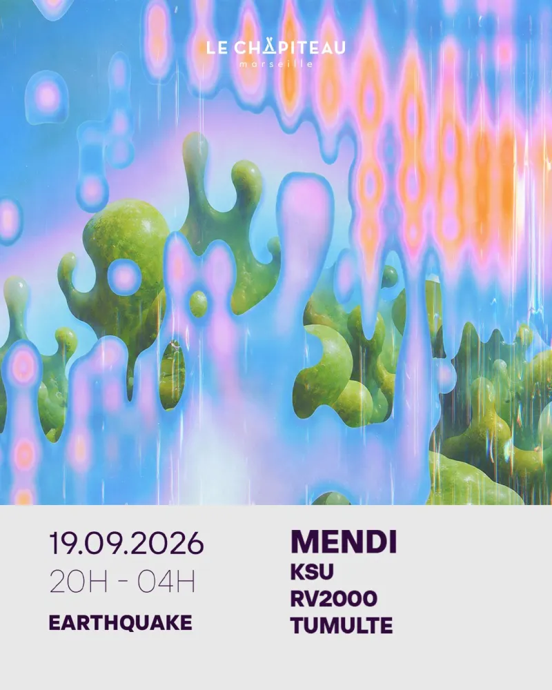 EARTHQUAKE W/ MENDI, KSU, RV2000 & TUMULTE