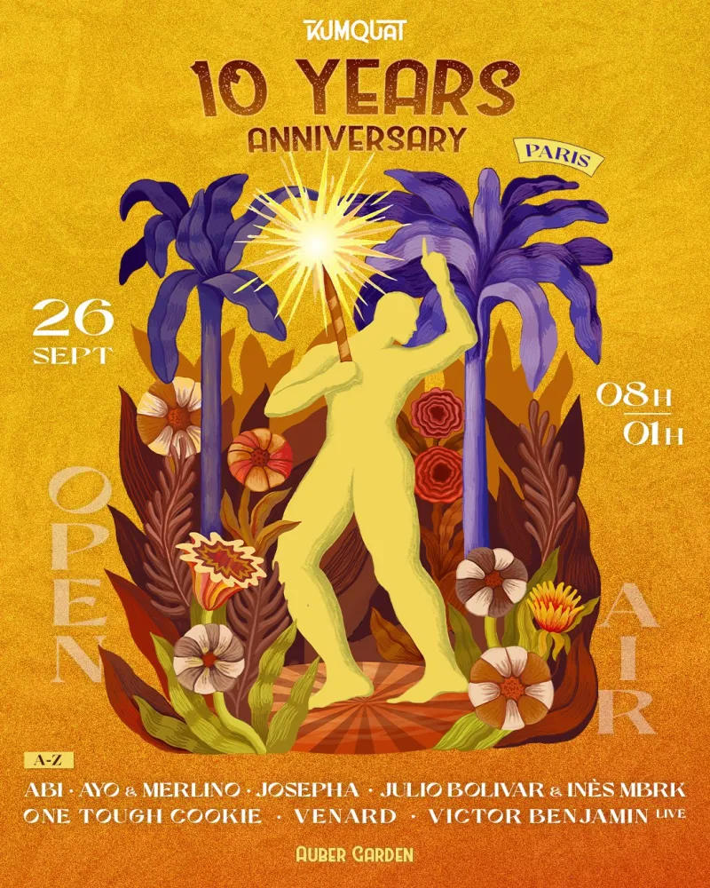 Kumquat 10 Years Anniversary in Paris : All Day Long