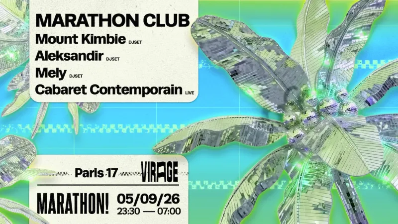 MARATHON! Club : Mount Kimbie, Cabaret Contemporain
