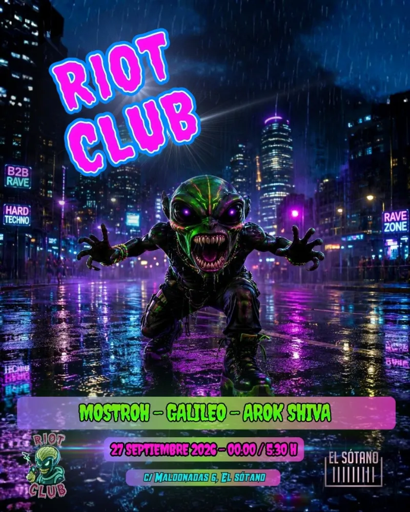 RIOT CLUB : Mostroh, Galileo, Arok Shiva