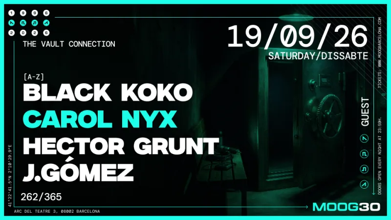 The Vault Connection : Black Koko, Carol Nyx, Hector Grunt, J.Gómez at Moog Club Barcelona, 2026-09-19