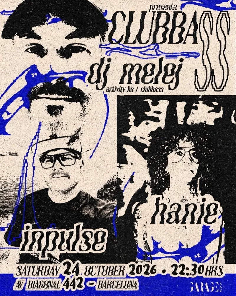 ClubBass with DJ Melej, Hanie and Inpulse, Garage 442 Barcelona, 24 October 2026