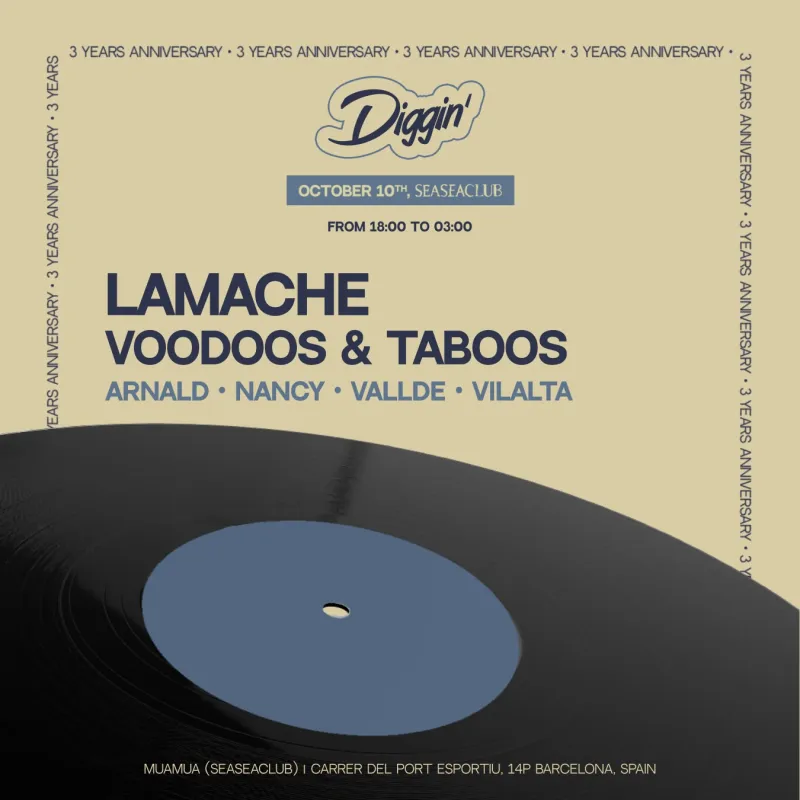 Diggin' 3 ans : Lamache, Voodoos & Taboos