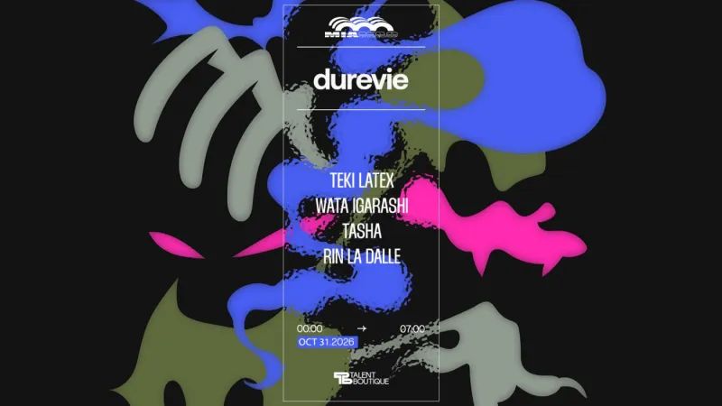 Dure Vie, Teki Latex, Wata Igarashi, Tasha, Rin La Dalle, Mia Mao Paris, 31 October 2026