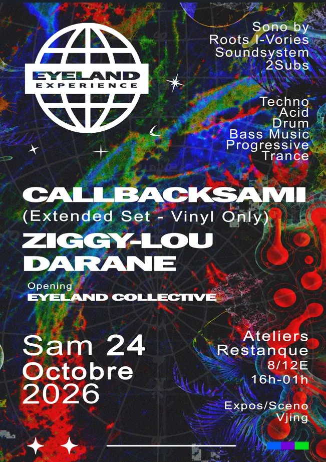 Eyeland Expérience 001, CallBackSami, Ziggy-Lou, Darane, Ateliers Restanque Montpellier, 24 October 2026