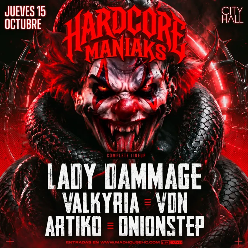 Hardcore Maniaks, Lady Dammage, Valkyria, VON, Artiko, Onionstep, City Hall Barcelona, 15 October 2026