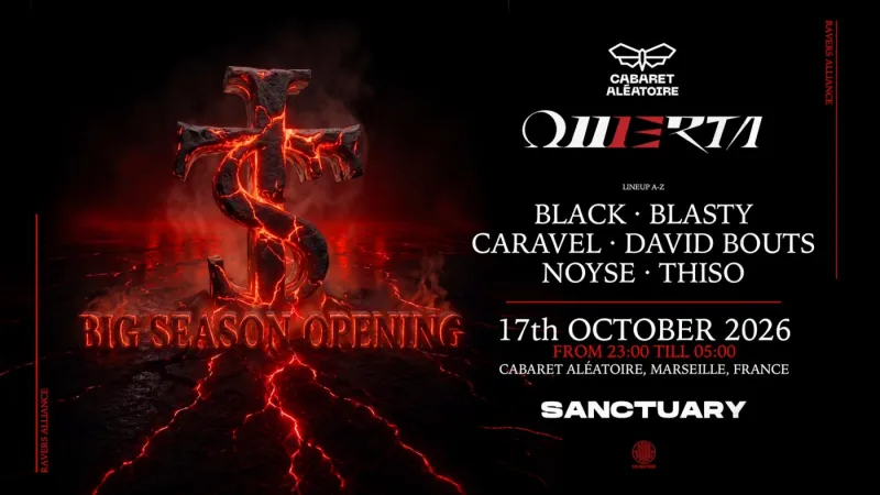 Omerta x Sanctuary big season opening, Black, Blasty, Caravel, David Bouts, Noyse, Thiso, Cabaret Aléatoire Marseille, 17 October 2026
