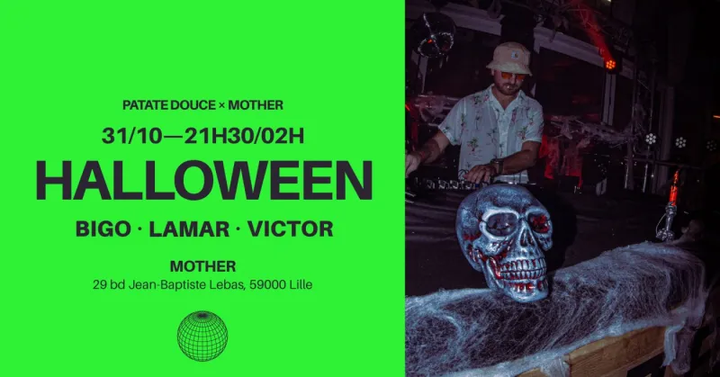 Patate Douce x Mother Halloween, Mother bar Lille, 31 October 2026