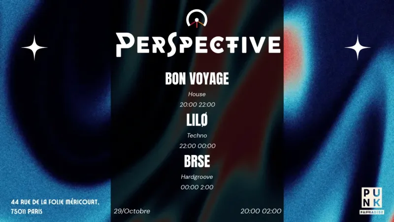 Perspective at Punk Paradise, Bon Voyage, LILØ, BRSE, Paris, 29 October 2026