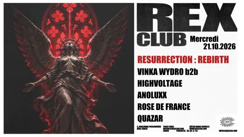 Resurrection Rebirth, Vinka Wydro b2b Highvoltage, Anoluxx, Rose De France, Quazar, Rex Club Paris, 21 October 2026