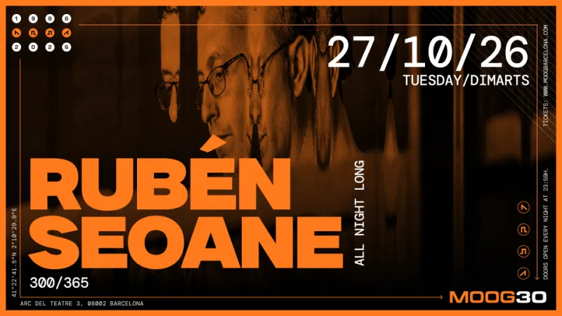 Rubén Seoane all night long, Moog Club Barcelona, 27 October 2026