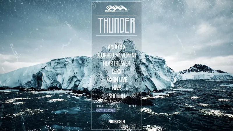 Thunder, Anderex, Blurred Movement, Heartreaver, Luxx, MXGN live, Nivk, Shogun, Mia Mao Paris, 23 October 2026