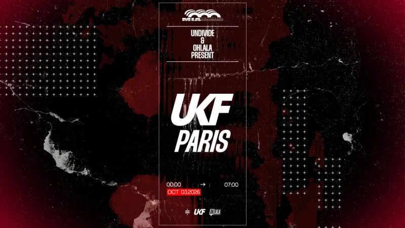 Undivide and Ohlala present UKF Paris at Mia Mao, 3 October 2026