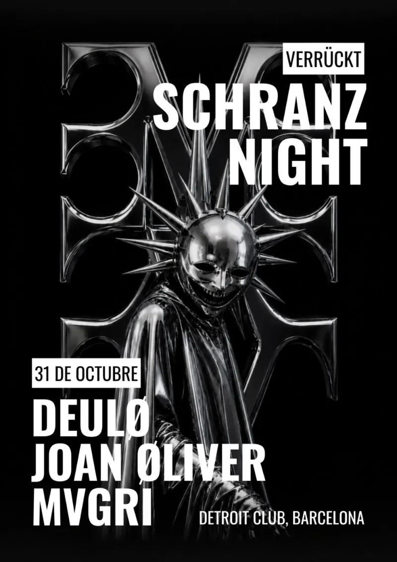 Verrückt schranz night, Deulø, Joan Øliver, MVGRI, Detroit Club Barcelona, 31 October 2026