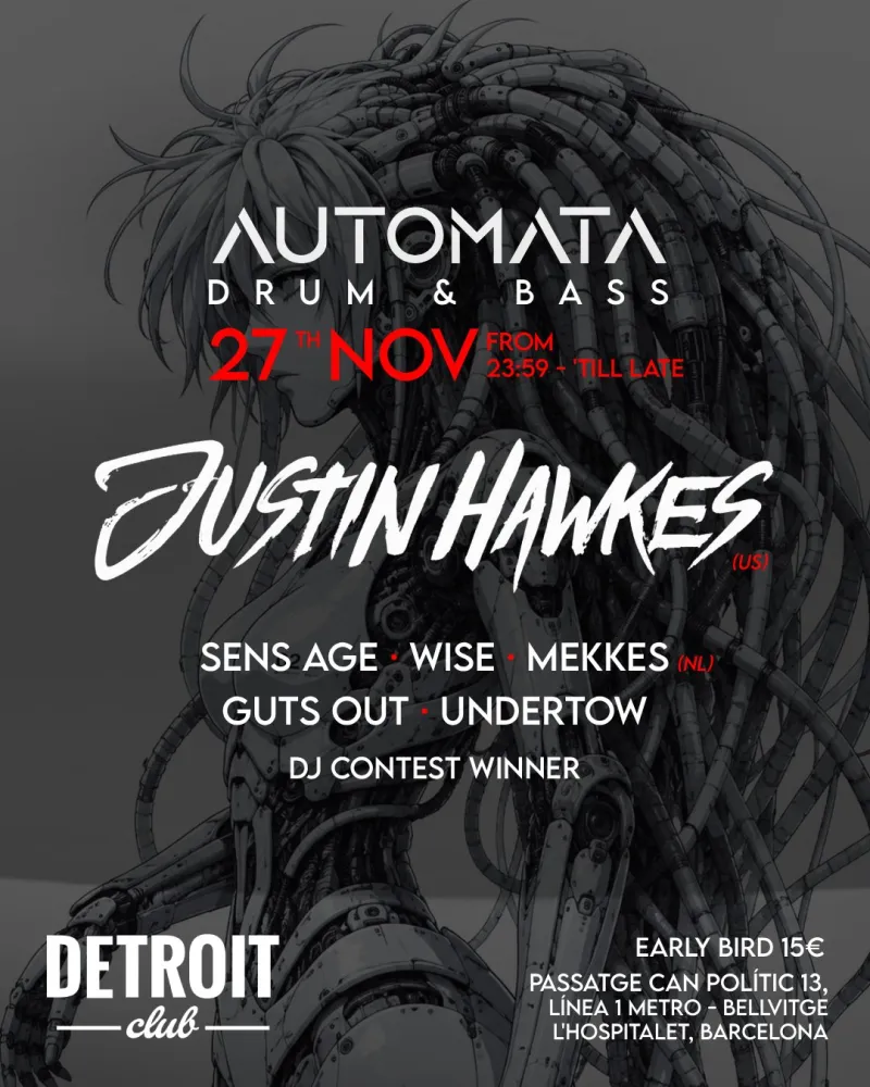 Automata Drum and Bass, Justin Hawkes, Sens Age, Wise, Mekkes, Guts Out, Undertow, Detroit Club Barcelona, 27 November 2026