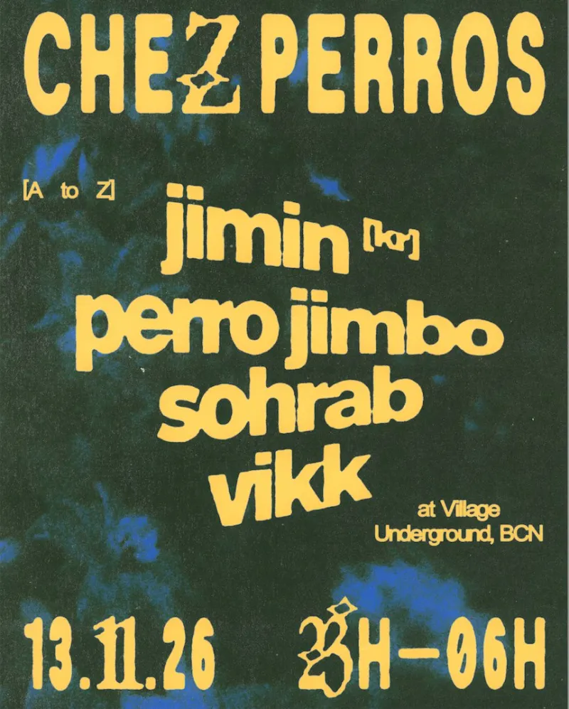 Chez Perros at Village Underground BCN, 13 November 2026