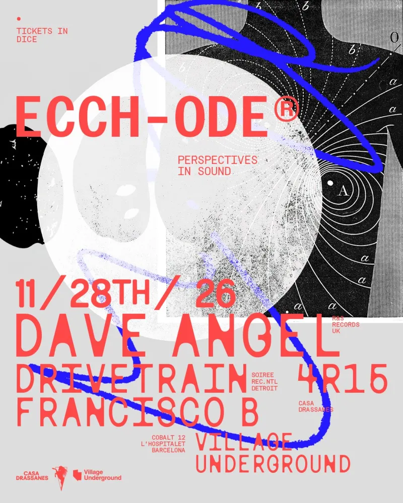 Ecch-Ode Perspectives in Sound with Dave Angel, Village Underground Barcelona, 28 November 2026