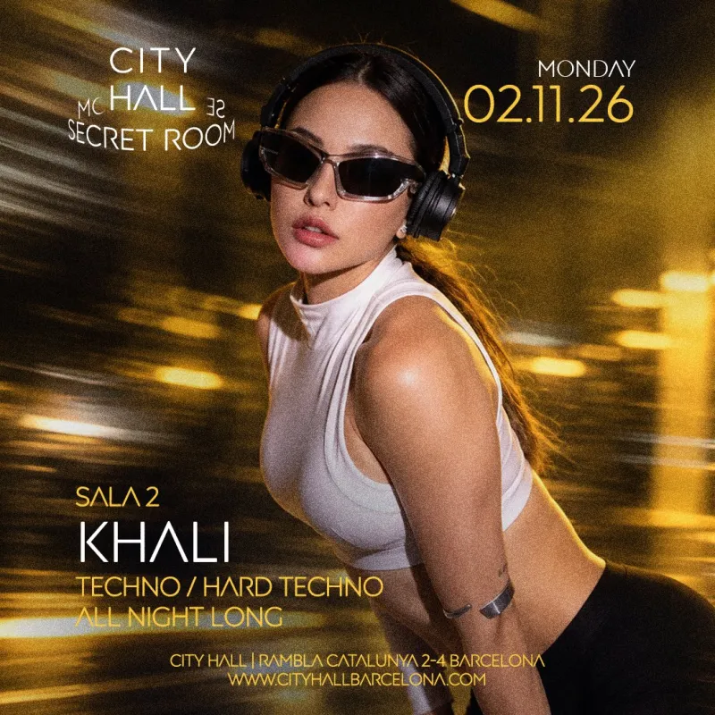 Khali at City Hall Secret Room Barcelona, 2 November 2026