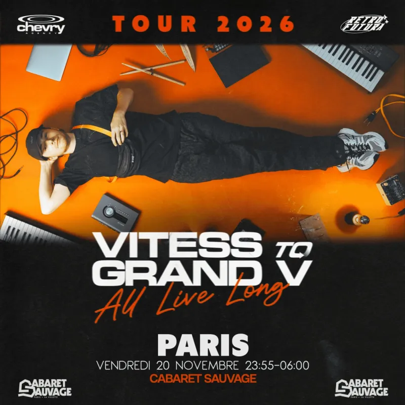 Vitess to Grand V All Live Long tour 2026, Cabaret Sauvage Paris, 20 November 2026