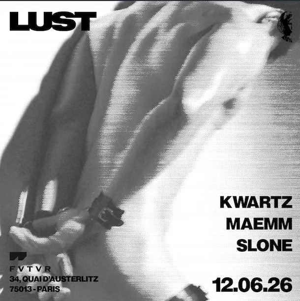 Lust - Chapter XVII au FVTVR Paris